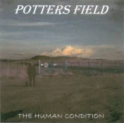 Potters Field : The Human Condition